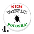 Poloska kitűzők