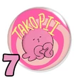 Takopi no Genzai kitűzők