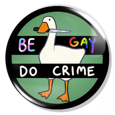 Be gay, do crime XL kitűző