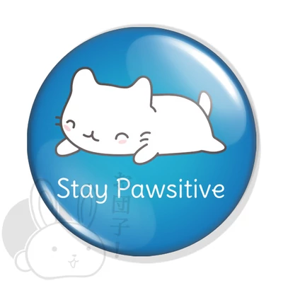 Stay pawsitive kitűző